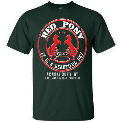 Red Pony It Is A Beautiful Day T-shirt Forest