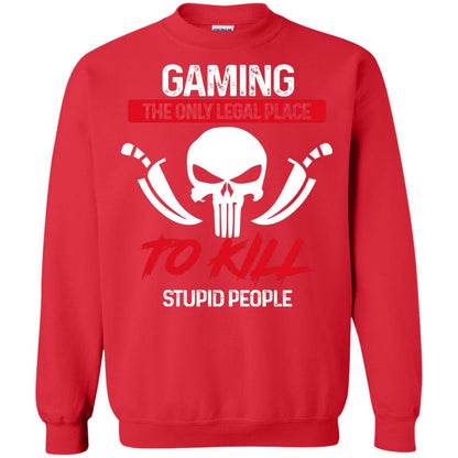 Gaming The Only Legal Place To Kill Stupid People Gamer Shirt Red
