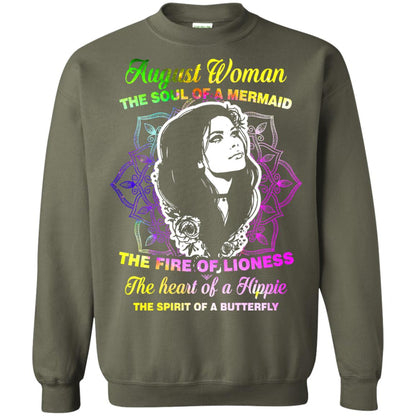 August Woman Shirt The Soul Of A Mermaid The Fire Of Lioness The Heart Of A Hippeie The Spirit Of A Butterfly Military Green