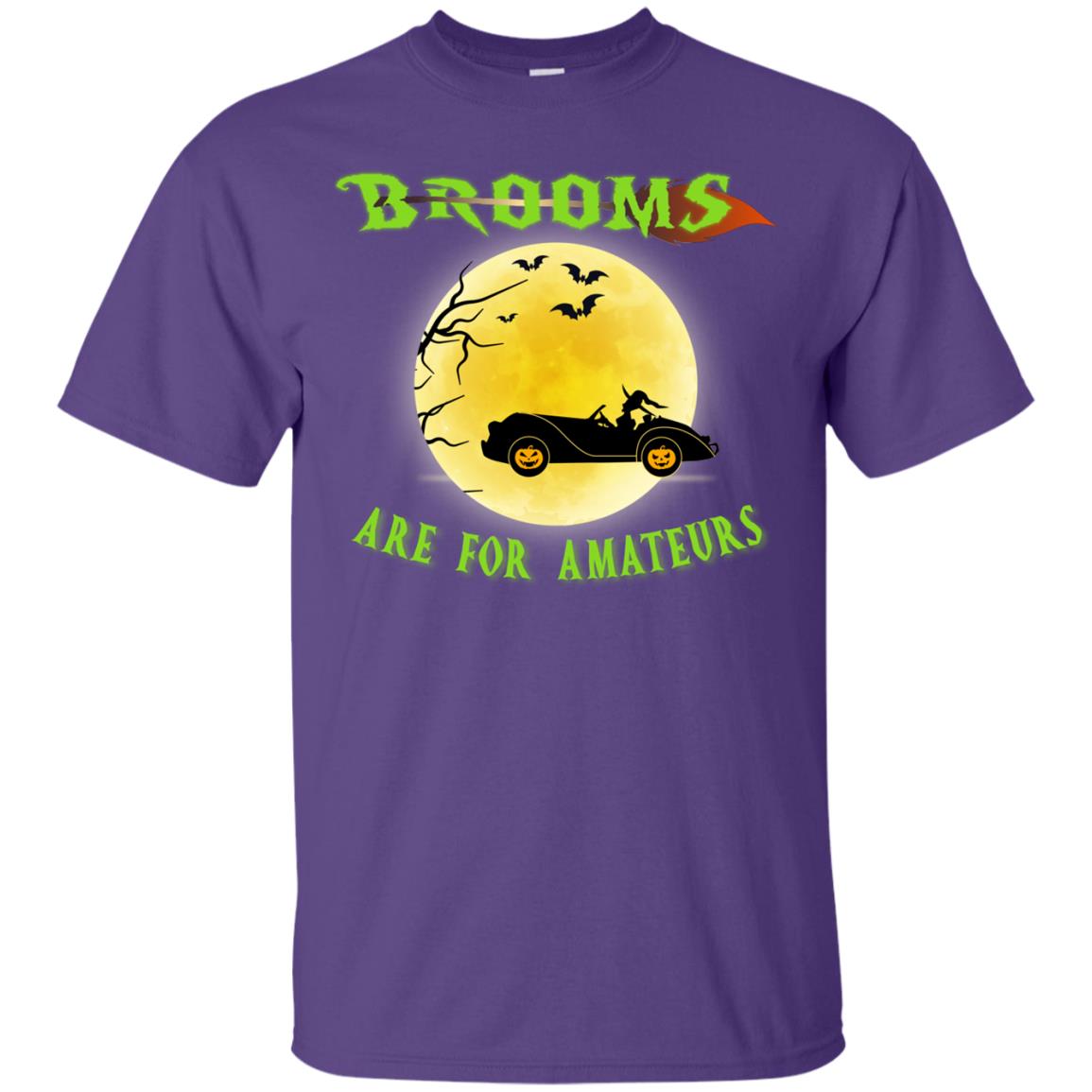 Brooms Are For Amateurs Witches Drive Car Funny Halloween Shirt Purple