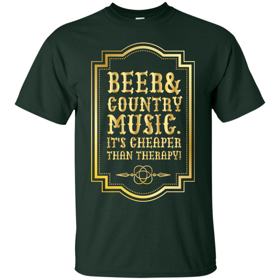 Beer Country Music Its Cheaper Than Therapy Beer Lover Shirt Forest