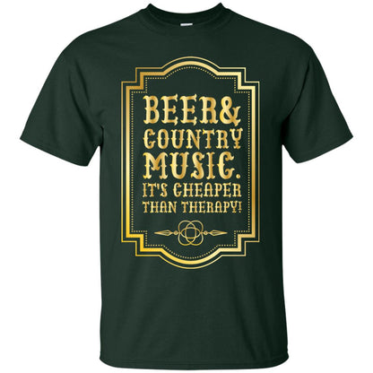 Beer Country Music Its Cheaper Than Therapy Beer Lover Shirt Forest