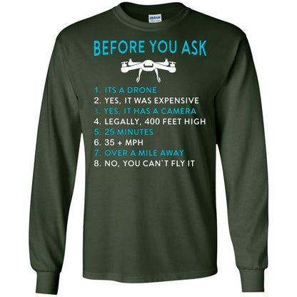 Funny Drone T-shirt Before You Ask Forest Green