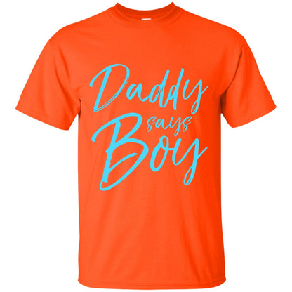 Daddy Says Boy Blue Gender Reveal Announcement Orange