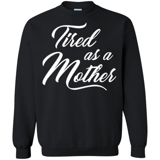 Mommy T-shirt Tired As A Mother Black