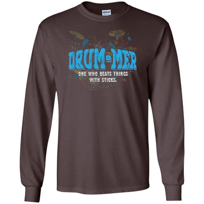 Drummer Definition T-shirt Drummer One Who Beats Things With Stick Dark Chocolate