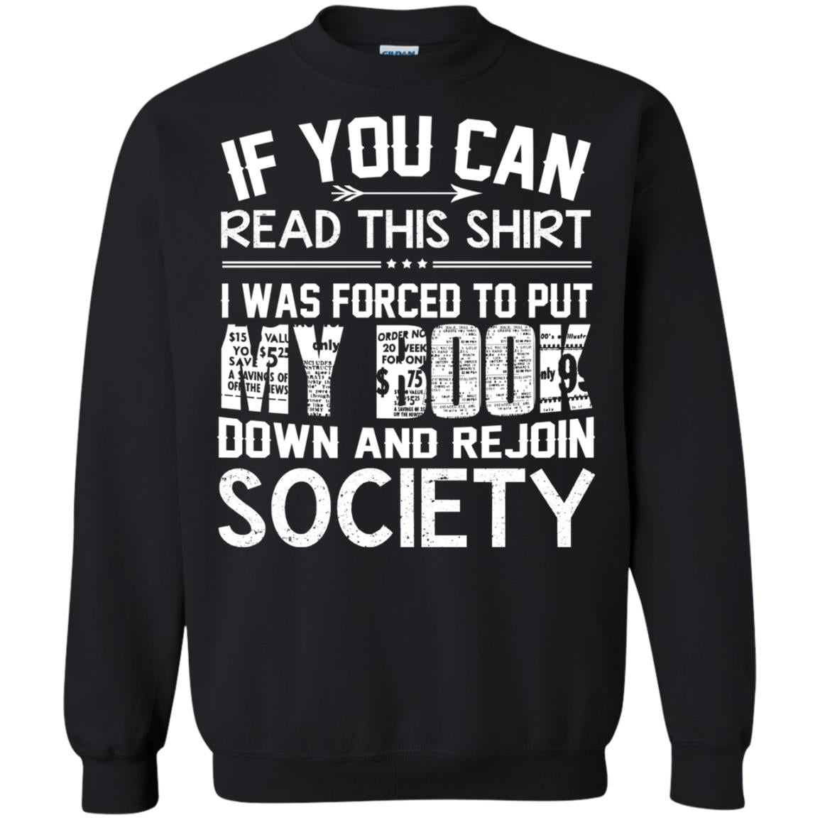 If You Can Read This ShirtG180 Gildan Crewneck Pullover Sweatshirt 8 oz.