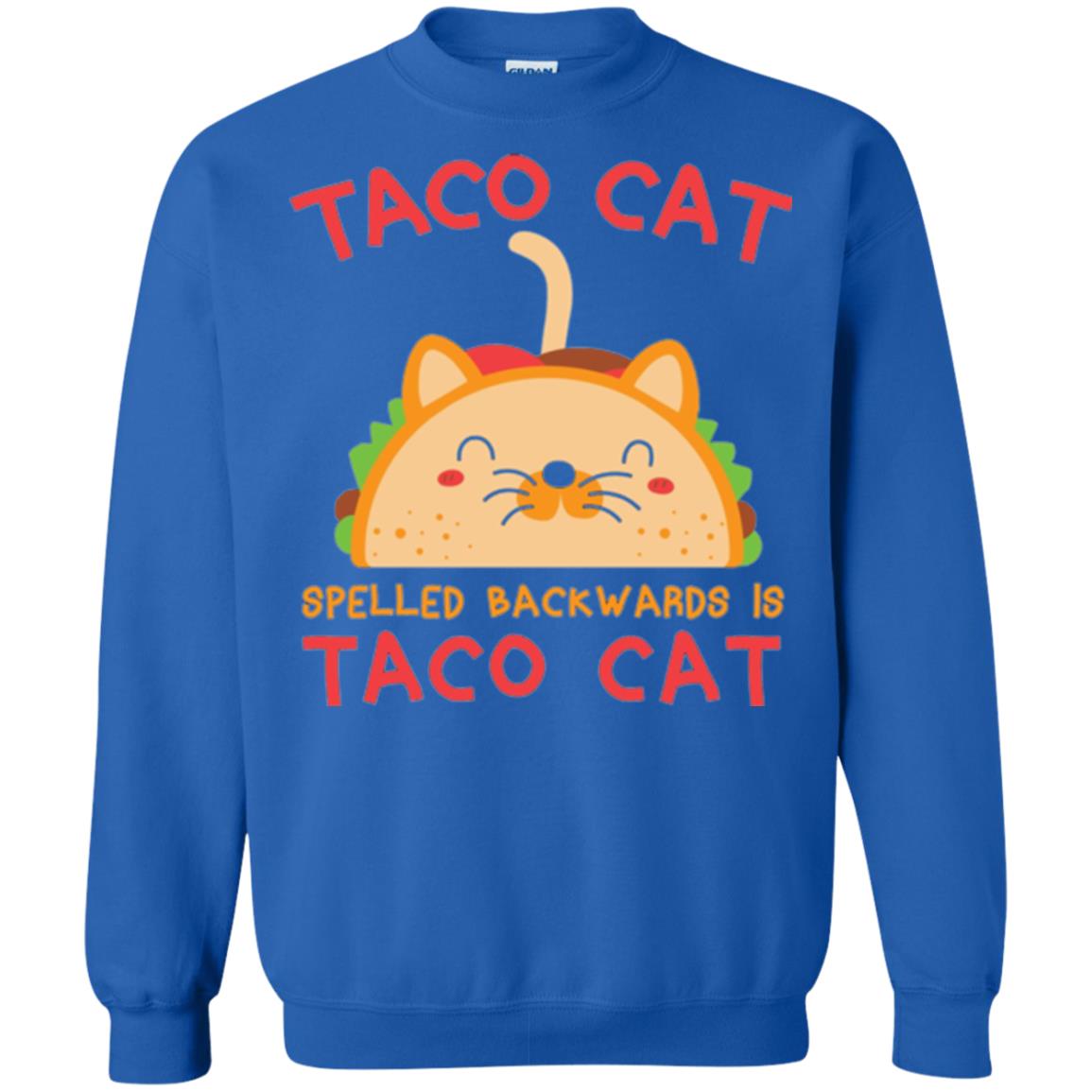 Taco Cat T-shirt Spelled Backwards Is Taco Cat Royal