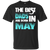 Daddy T-shirt The Best Dads Are Born In May