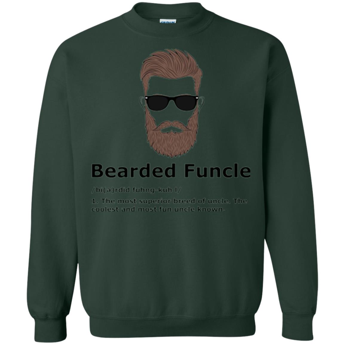 Uncle T-shirt Bearded Funcle The Most Suprior Berrd Of Uncle Forest Green