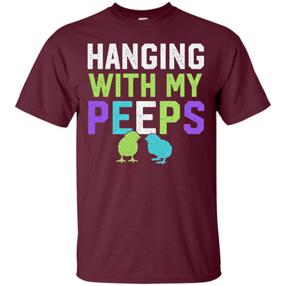 Hanging With My Peeps Funny Easter Day T-shirt Maroon