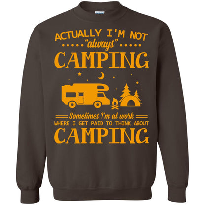 Actually I_m Not Always Camping Camper T-shirt Dark Chocolate