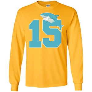 15th Birthday Shark Party ShirtG240 Gildan LS Ultra Cotton T-Shirt