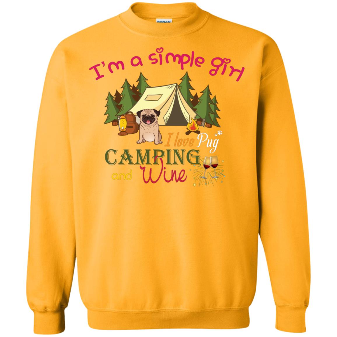 I’m A Simple Girl I Love Pug Camping And Wine Shirt Gold