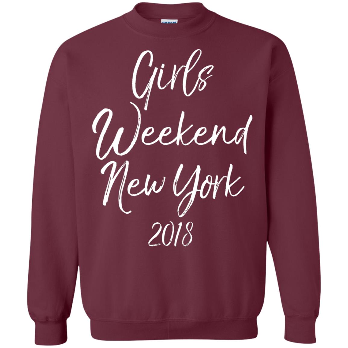 Girls Weekend New York 2018 T-shirt Maroon