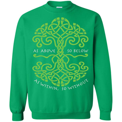 As Above So Below Wiccan Pagan Witche T-shirt Irish Green