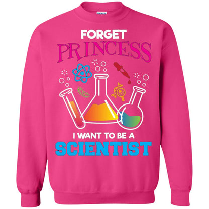 Forget Princess I Want To Be A Scientist Shirt Chemistry Heliconia