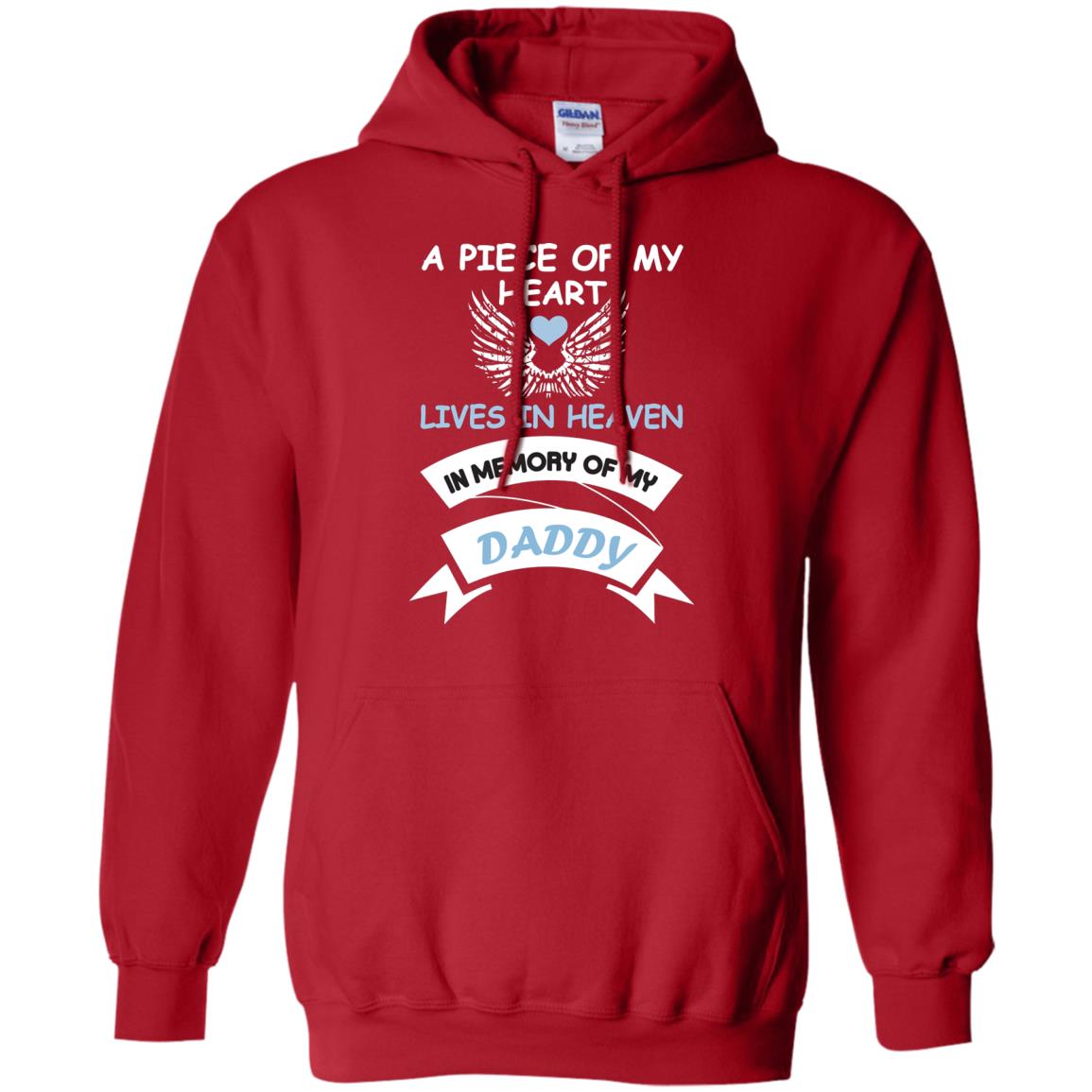 A Piece Of My Heart Lives In Heaven In Memory Of My Daddy Shirt Red