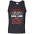Warning This Girl Is Protected By The Good Lord And A Crazy FamilyG220 Gildan 100% Cotton Tank Top