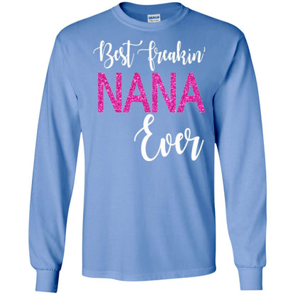 Nana T-shirt Best Freakin_ Nana Ever Carolina Blue