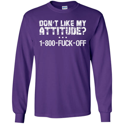 Don't Like My Attitude 1-800 Shirt For Daddy Purple
