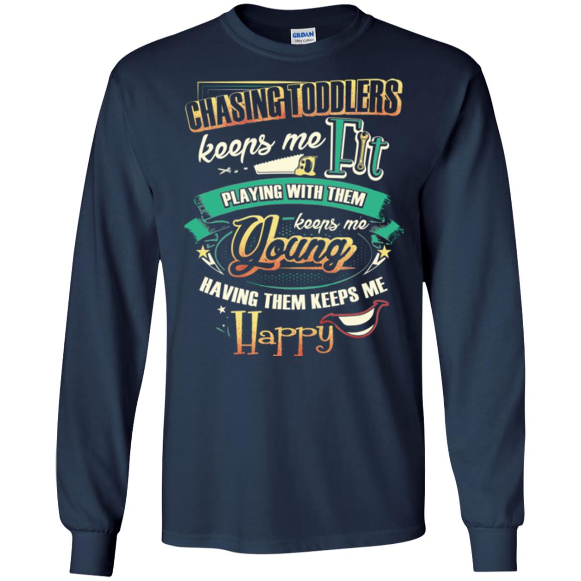 Chasing Toddlers Keeps Me Fit Shirt Navy