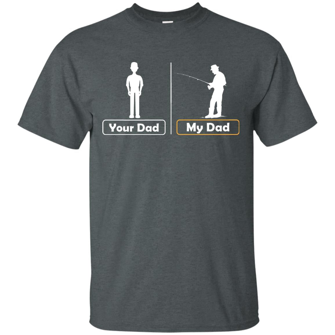 Your Dad And My Dad Fishing Daddy Shirt Dark Heather