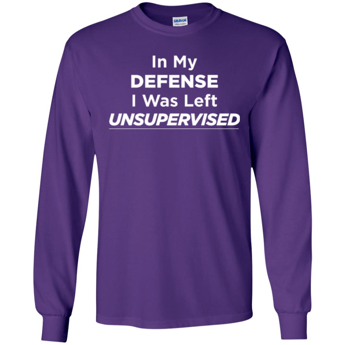 Adult T-shirt In My Defense I Was Left Unsupervised Purple