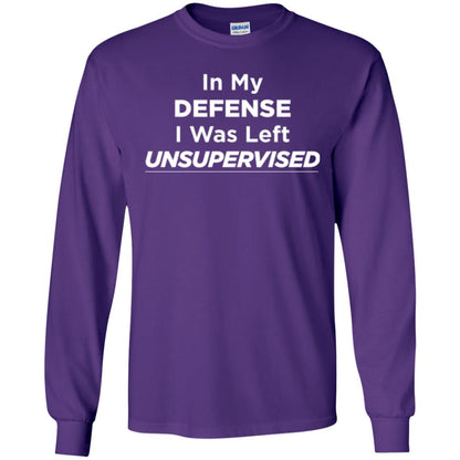 Adult T-shirt In My Defense I Was Left Unsupervised Purple