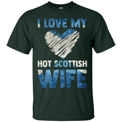 I Love My Hot Scottish Wife Scotland Flag Shirt For Husband Forest