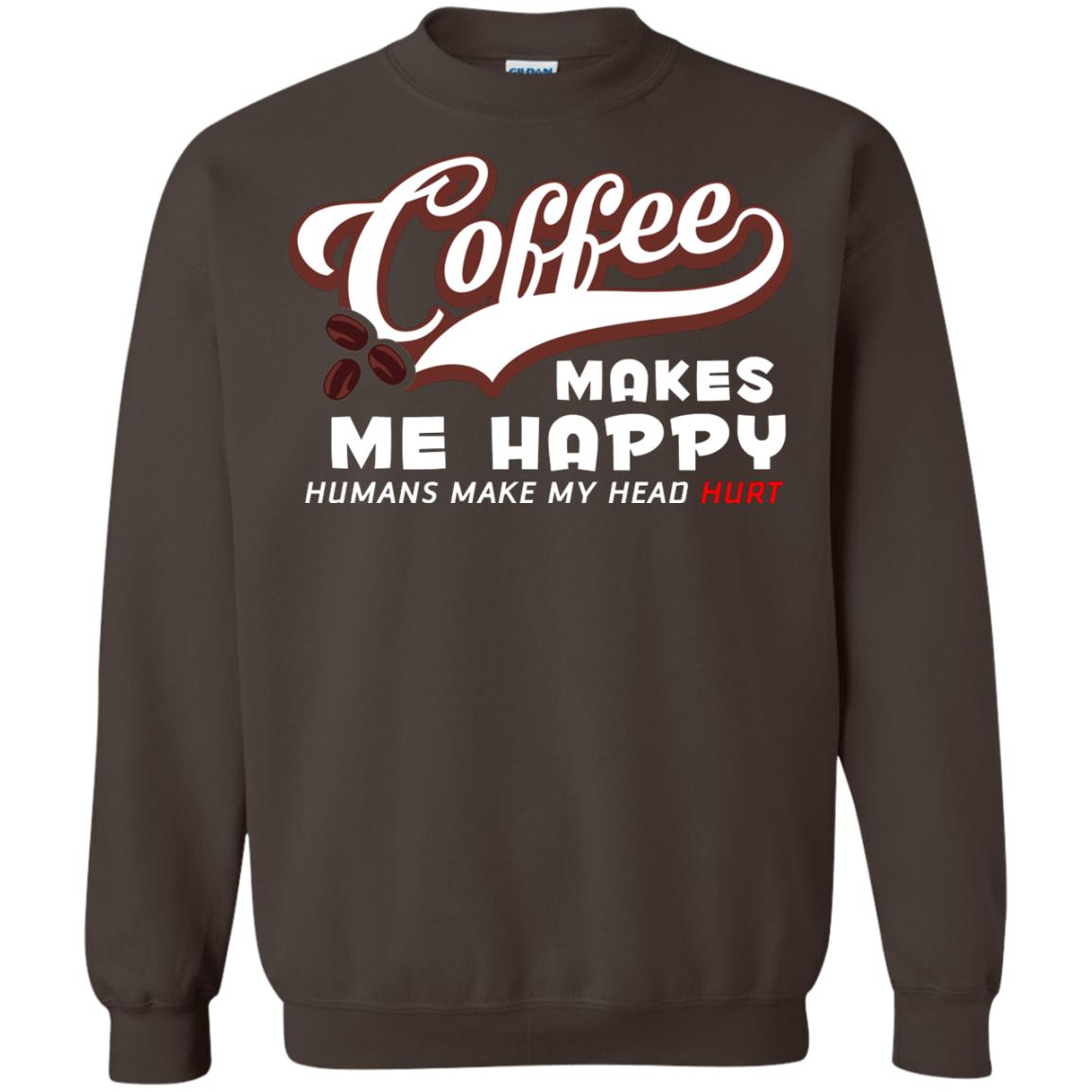 Coffee Makes Me Happy Coffee Lover T-shirt Dark Chocolate