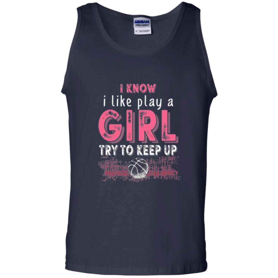 Basketball Lovers T-shirt I Know I Play Like A Girl Navy