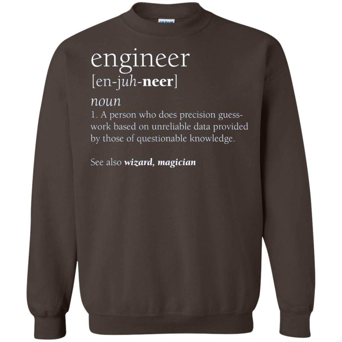 A Person Who Does Precision Guess Work Based On Unreliable Data Engineer Definition T-shirt Dark Chocolate