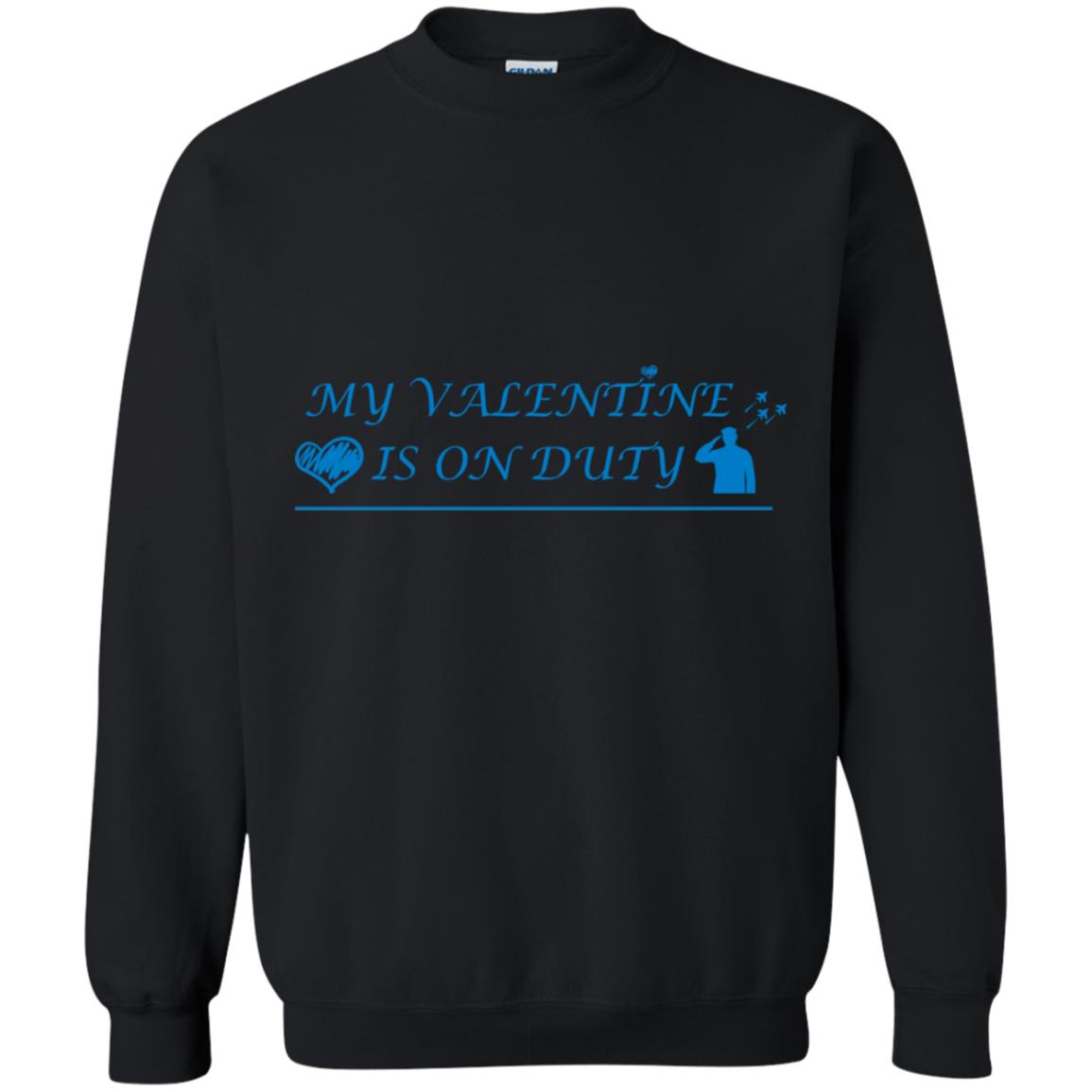 My Valentine Is On Duty Military's Girlfriend Shirt Black