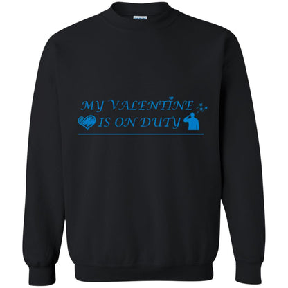 My Valentine Is On Duty Military's Girlfriend Shirt Black