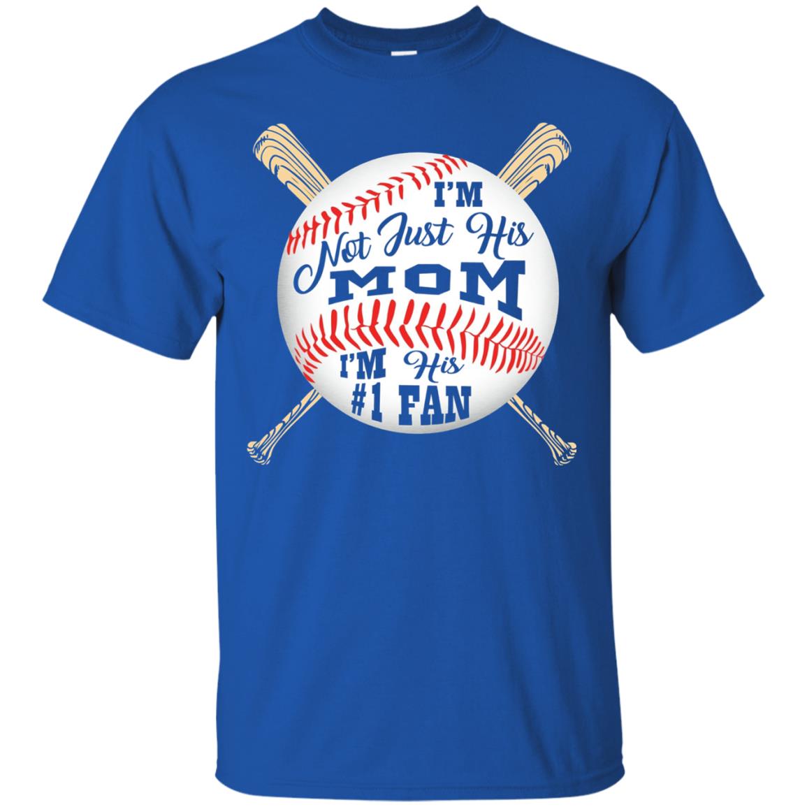 Baseball Mom Shirt Im Not Just His Mom Fan Royal