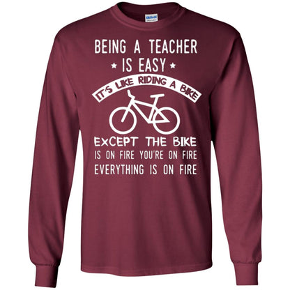 Being A Teacher Is Easy It’s Like Riding A Bike Teacher T-shirt Maroon