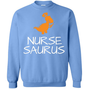 Nurse Saurus Dinosaur Nurse Cap T-shirtG180 Gildan Crewneck Pullover Sweatshirt 8 oz.