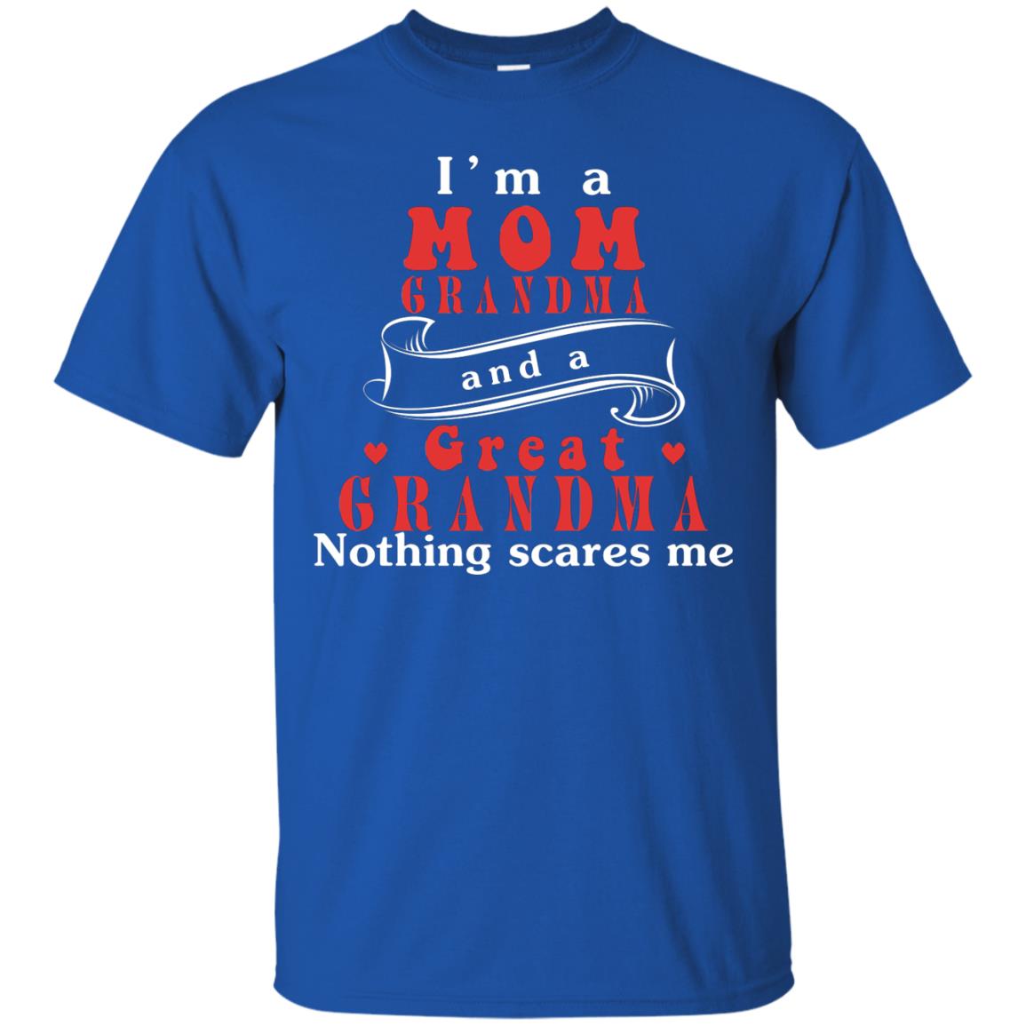 Im A Mom Grandma And A Great Grandma Shirt Royal