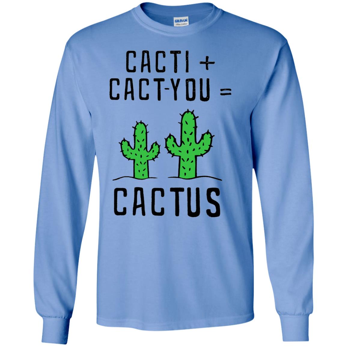 Funny Cactus Shirt Cact I Cact You Carolina Blue