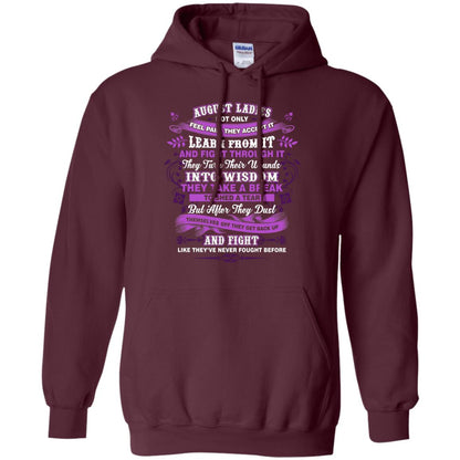 August Ladies Shirt Not Only Feel Pain They Accept It Learn From It They Turn Their Wounds Into Wisdom Maroon