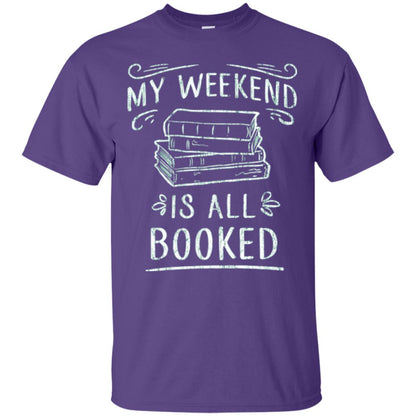 Funny Book Lover Tshirt My Weekend Is All Booked T Shirt Purple