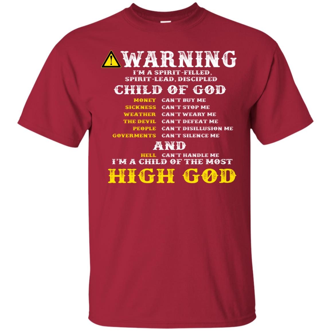 Christian T-shirt Warning I’m A Spirit-filled Spirit-lead Discipled Child Of God Cardinal