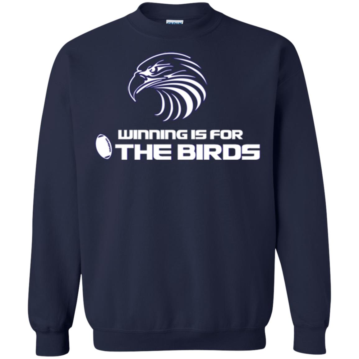 Football T-shirt Winning Is For The Birds Navy