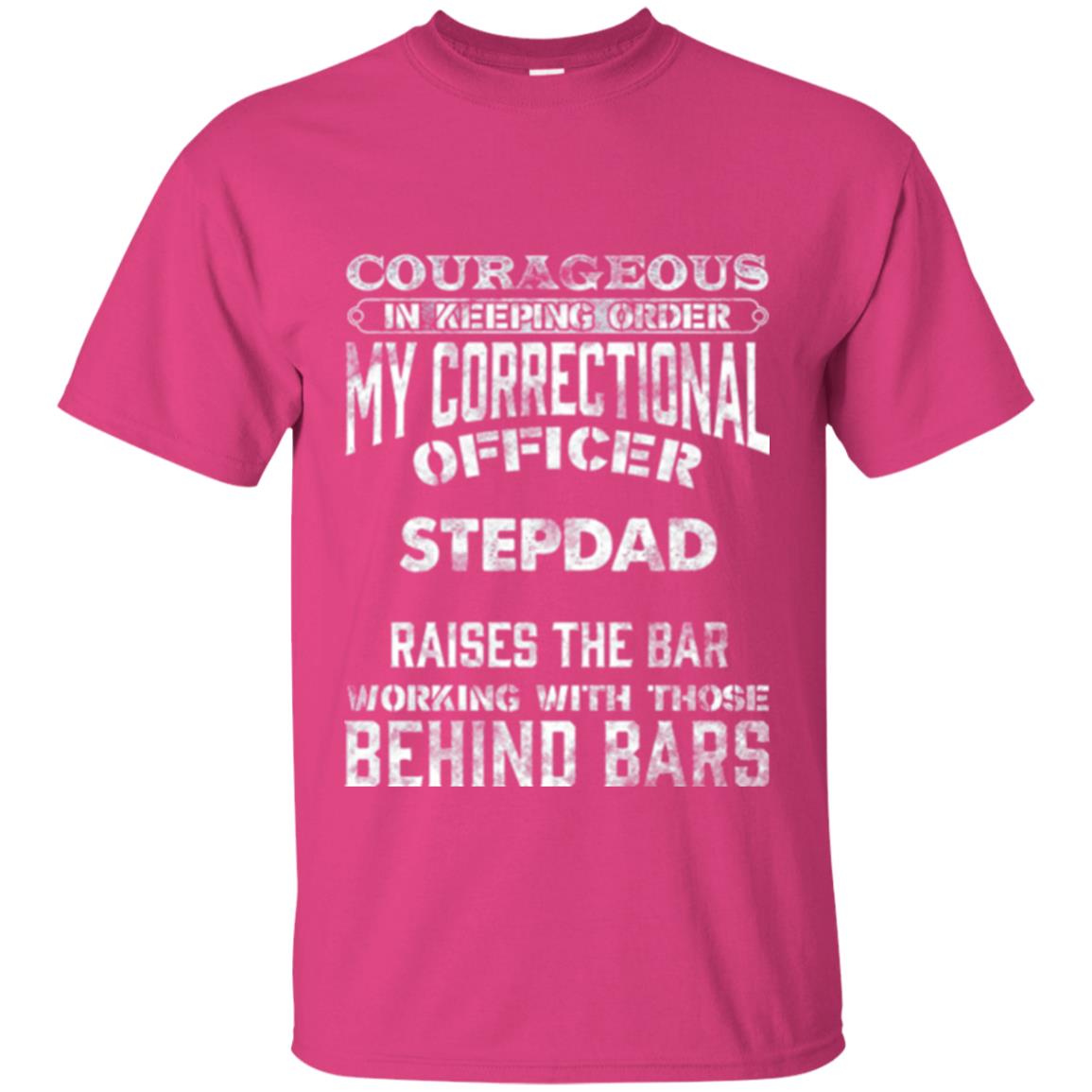 Daddy T-shirt Correctional Officer Step Dad Support Heliconia