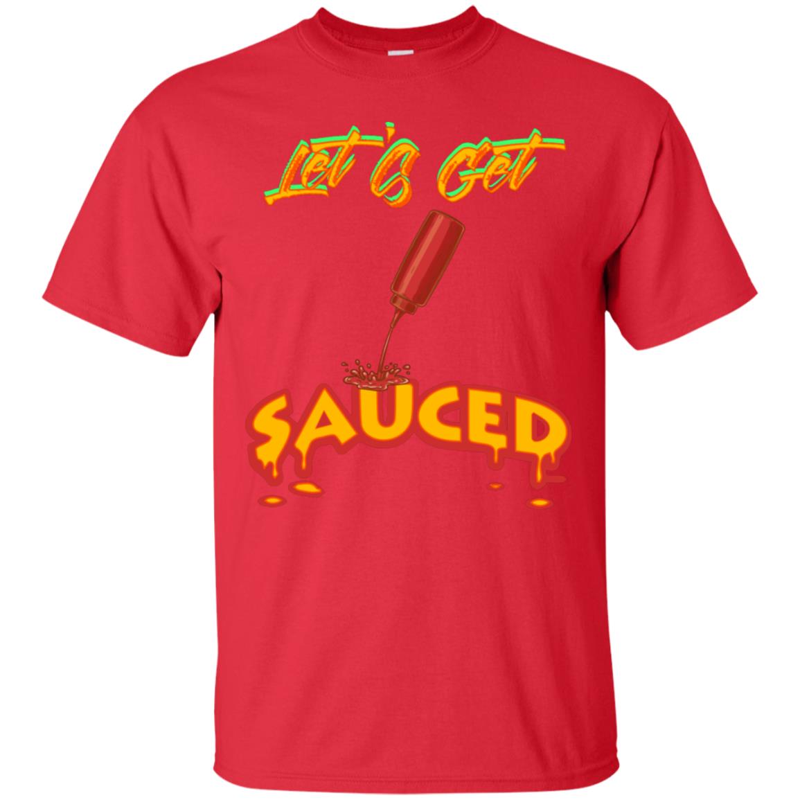 Let's Get Sauced Thanksgiving X-mas Gift Shirt Red