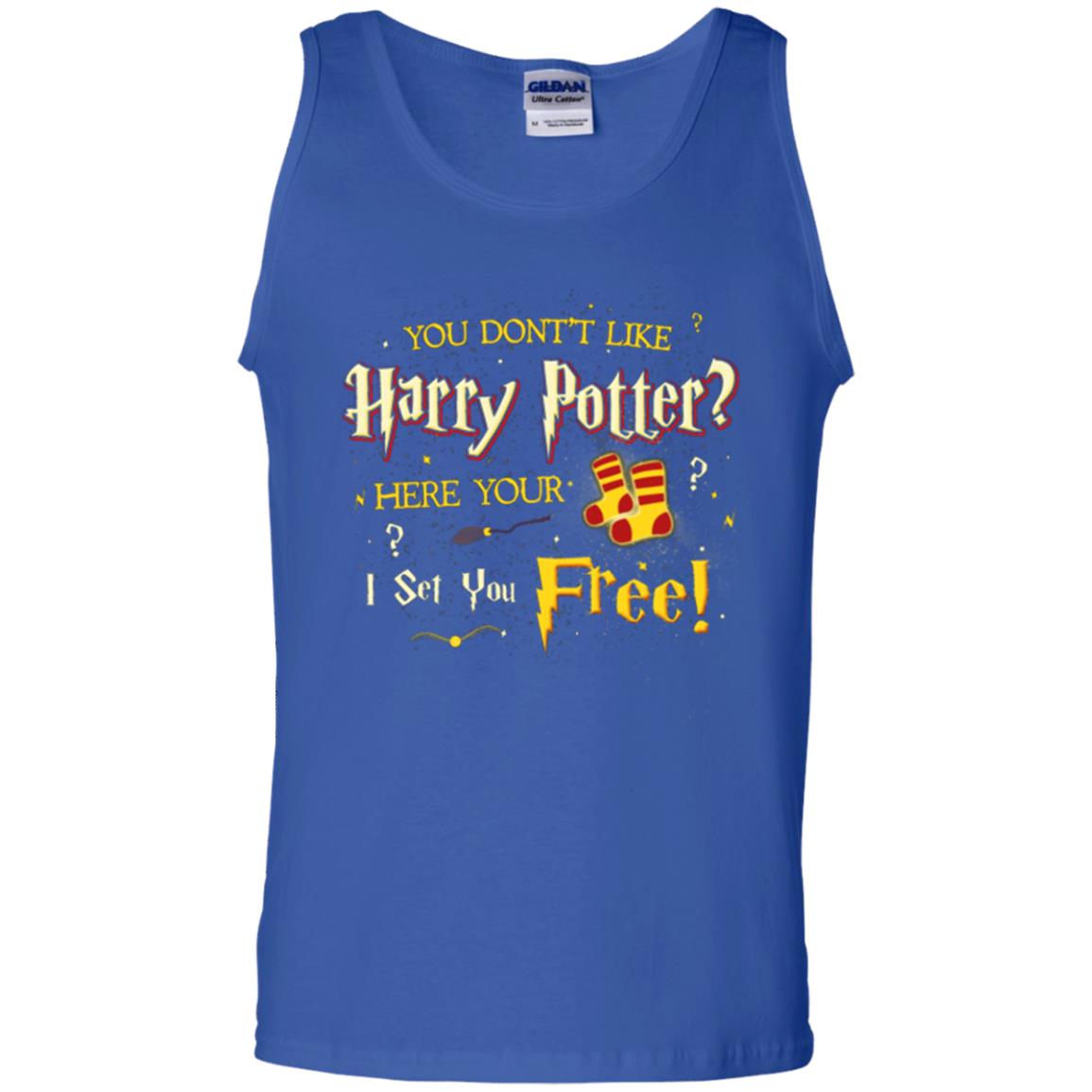 You Don_t Like Harry Potter Here Your I Set You Free Movie T-shirt Royal