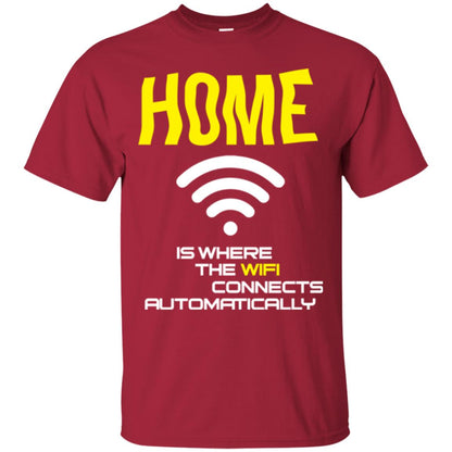 Home Is Where The Wifi Connects Automatically T-shirt Cardinal