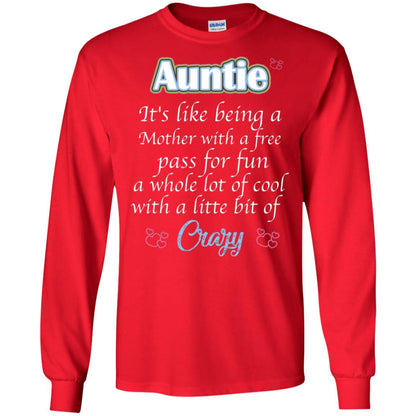 Auntie It's Like Being A Mother With A Free Pas For Fun A Whole Lot Of Cool With A Little Bit Of Crazy Red