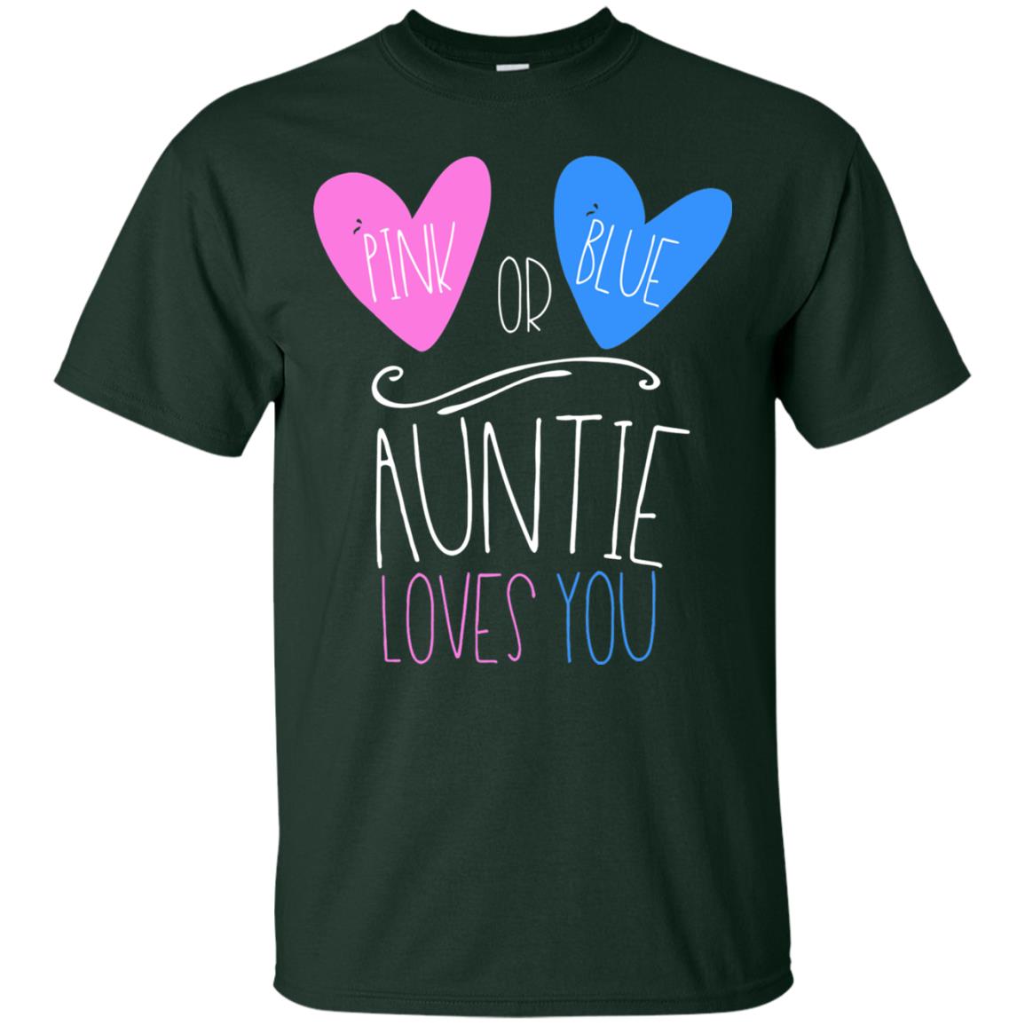 Gender Reveal Shirt Pink Or Blue Auntie Loves You Forest